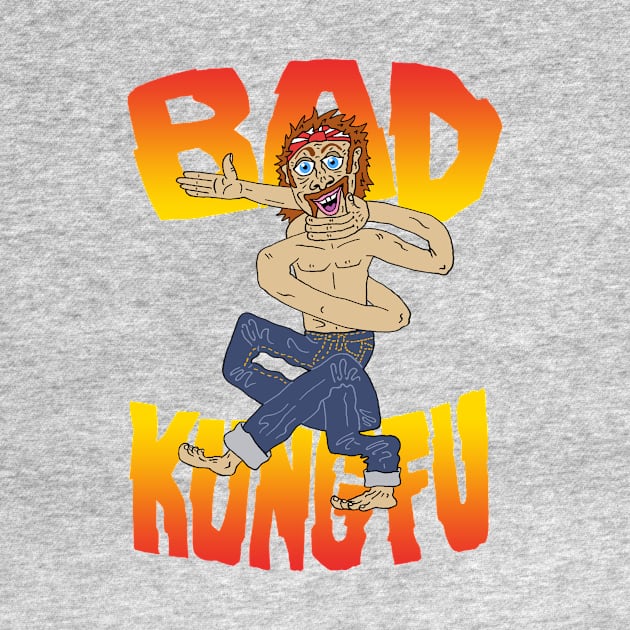 BAD KUNG FU by andewhallart